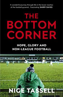The Bottom Corner(English, Paperback, Tassell Nige)
