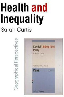Health and Inequality(English, Electronic book text, Curtis Sarah)