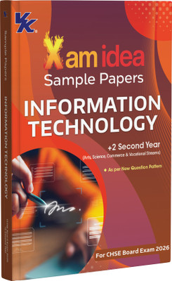 Xam Idea Sample Papers Information Technology | Class 12 (+2 Second Year) | Arts, Science, Commerce & Vocational Streams | CHSE Board Exam 2026 | As per New Question Pattern(Paperback, Xam idea Editorial Board)