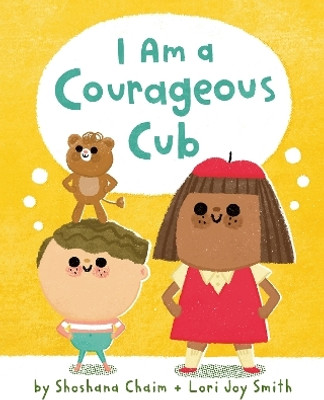 I Am a Courageous Cub(English, Hardcover, Chaim Shoshana)