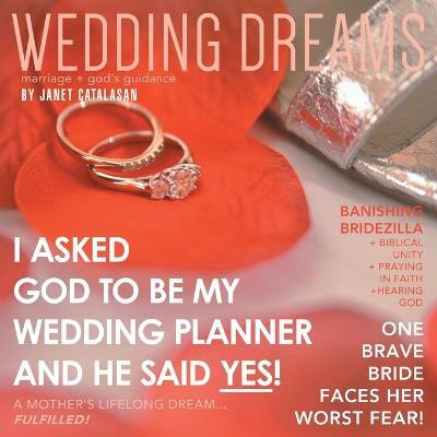 Wedding Dreams(English, Paperback, Catalasan Janet)