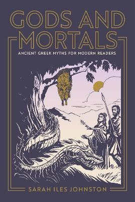 Gods and Mortals(English, Paperback, Johnston Sarah Iles)