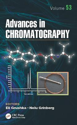 Advances in Chromatography, Volume 53(English, Electronic book text, unknown)
