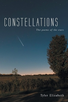 Constellations(English, Paperback, Elizabeth Tyler)