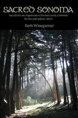 Sacred Sonoma(English, Paperback, Winegarner Beth)