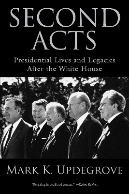 Second Acts(English, Paperback, Updegrove Mark)