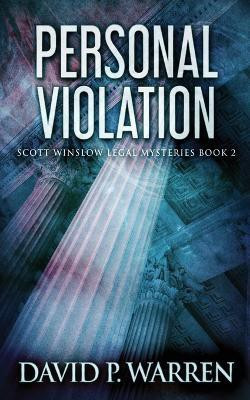 Personal Violation(English, Paperback, Warren David P)