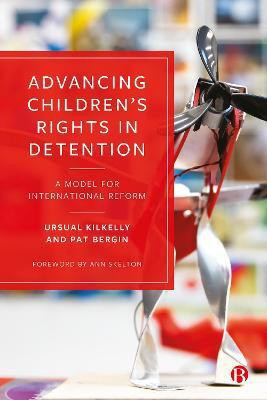 Advancing Children's Rights in Detention(English, Paperback, Kilkelly Ursula)