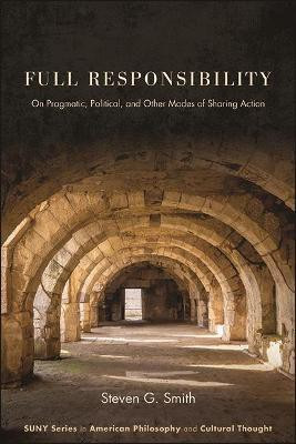 Full Responsibility(English, Hardcover, Smith Steven G.)