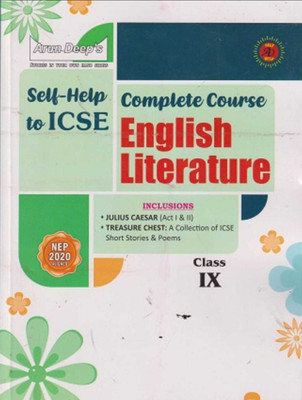 Arun Deeps ICSE Self-Study Complete Course English Litrature Class IX For 2025 Examination(Paperback, Ravinder singh, sons)