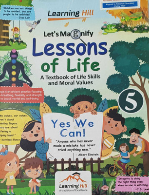 LETS MAGNIFY LESSONS OF LIFE A TEXTBOOK OF LIFE SKILLS AND MORAL VALUES CLASS 5(kolkata, LEARNING HILL)