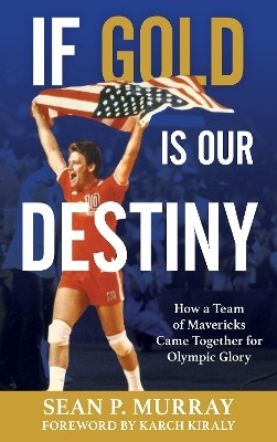 If Gold Is Our Destiny(English, Paperback, Murray Sean P.)