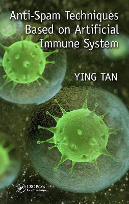 Anti-Spam Techniques Based on Artificial Immune System(English, Electronic book text, Tan Ying)