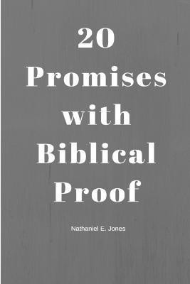 20 Promises With Biblical Proof(English, Paperback, Jones Nathaniel)