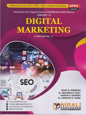 DIGITAL MARKETING for SPPU Second Year (SE) Degree Engineering Semester 3(Paperback, Rohit B. Pardeshi, Dr. Archana R. Raut, Vikarm P. Deokate, Dr. Sandhya O. Ahire)