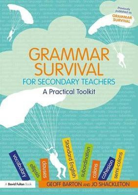 Grammar Survival for Secondary Teachers(English, Paperback, Barton Geoff)