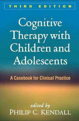 Cognitive Therapy with Children and Adolescents, Third Edition(English, Paperback, unknown)