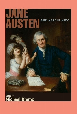 Jane Austen and Masculinity(English, Paperback, unknown)