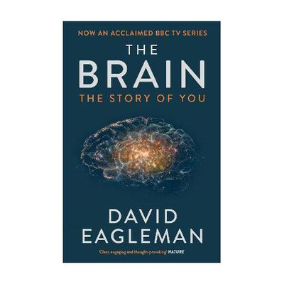 The Brain  - The Story of You(English, Paperback, Eagleman David)