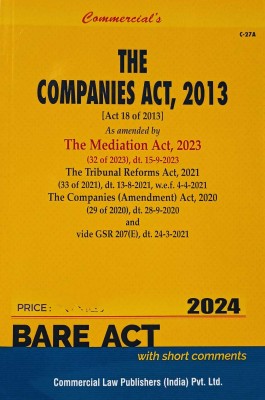 COMPANIES ACT, 2013 as amended by Mediation Act 2023, BARE ACT, EDITION 2024(Paperback, Commercial's)