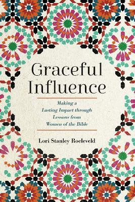 Graceful Influence(English, Paperback, Stanley Roeleveld Lori)