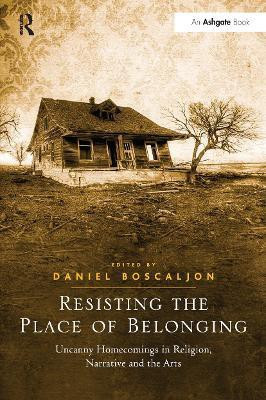 Resisting the Place of Belonging(English, Paperback, unknown)