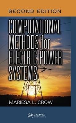 Computational Methods for Electric Power Systems(English, Electronic book text, Crow Mariesa L.)