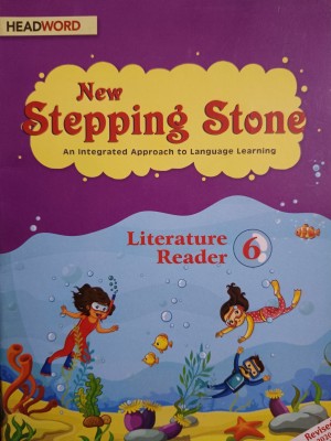 HEADWORD New Stepping Stone Literature Reader 6  - HEADWORD New Stepping Stone Literature Reader 6(Paperback, Elton deSouza, Nirmala Marian Chandra)