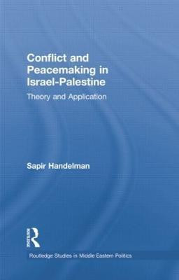 Conflict and Peacemaking in Israel-Palestine(English, Paperback, Handelman Sapir)