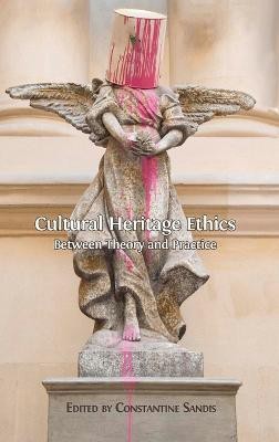 Cultural Heritage Ethics(English, Hardcover, unknown)