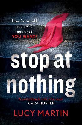 Stop at Nothing(English, Paperback, Martin Lucy)