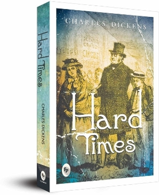 Hard Times(English, Paperback, Dickens Charles)