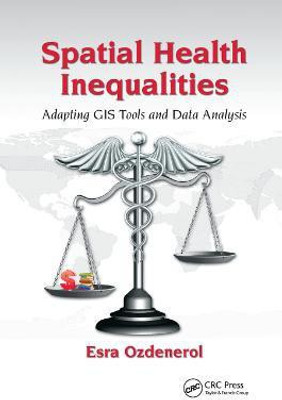 Spatial Health Inequalities(English, Paperback, Ozdenerol Esra)