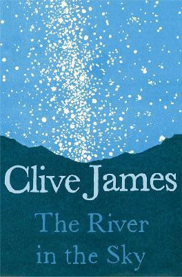 The River in the Sky(English, Paperback, James Clive)