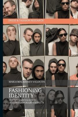 Fashioning Identity(English, Electronic book text, Mackinney-Valentin Maria Professor)