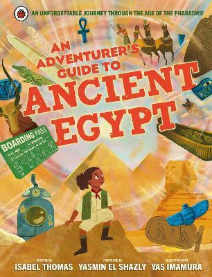 An Adventurer's Guide to Ancient Egypt(English, Hardcover, Thomas Isabel)