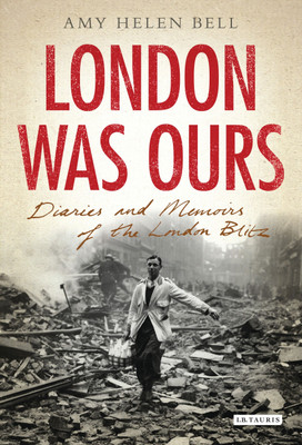 London Was Ours(English, Paperback, Bell Amy Helen)