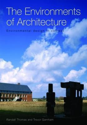 The Environments of Architecture(English, Paperback, Thomas Randall)