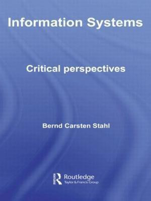 Information Systems(English, Paperback, Stahl Bernd Carsten)