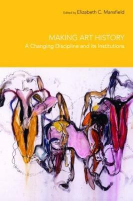 Making Art History(English, Paperback, unknown)