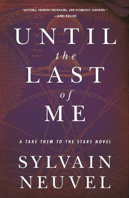 Until the Last of Me(English, Paperback, Neuvel Sylvain)