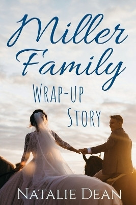 Miller Family Wrap-up Story(English, Paperback, Dean Natalie)
