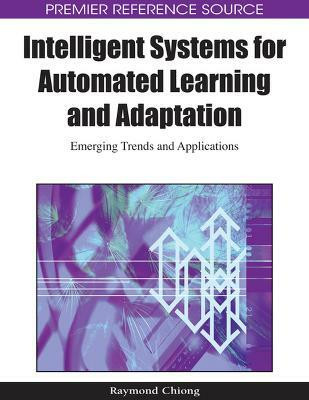 Intelligent Systems for Automated Learning and Adaptation(English, Hardcover, unknown)