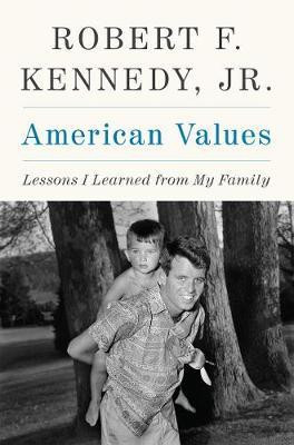 American Values(English, Hardcover, Kennedy Robert F. Jr.)