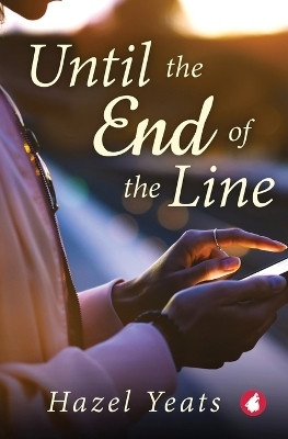 Until the End of the Line(English, Paperback, Yeats Hazel)
