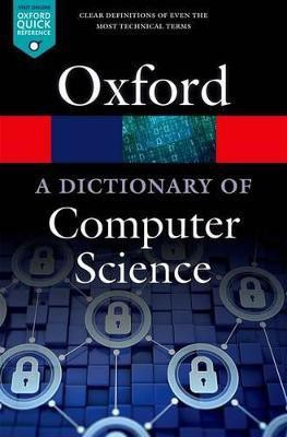 A Dictionary of Computer Science(English, Paperback, unknown)