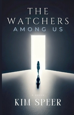 The Watchers Among Us(English, Paperback, Speer Kim)