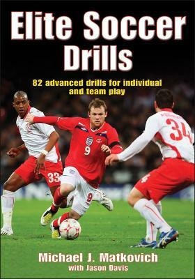 Elite Soccer Drills(English, Paperback, Matkovich Michael J.)