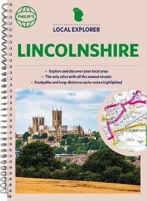 Philip's Local Explorer Street Atlas Lincolnshire(English, Spiral bound, Philip's Maps)