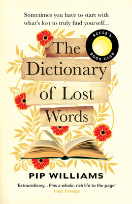 The Dictionary of Lost Words(English, Paperback, Williams Pip)